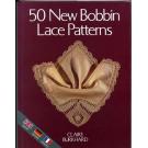 50 New Bobbin Lace Patterns by Claire Burkhard
