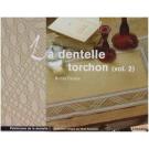 La Dentelle Torchon Vol. 2  - von Martine Piveteau