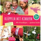 Klppeln mit Kindern von Katrin Baumann und Steffi Schmat