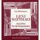 Leni Matthaei - ein Leben fr die Klppelspitze von Inge Mhlens