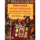 Meine schnsten Landhaus-Quilts by Debbie Mumm