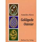 Geklppelte Ostereier by Annelies Kirst