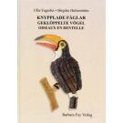 Gekppelte Vgel (Birds) by Ulla Fagerlin and Birgitta Hulterstr