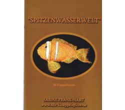 \"Spitzenwasserwelt\" by Sabine Frank-Hart