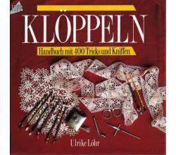 Klppeln - Handbuch mit 400 Tricks und Kniffen by Ulrike Lhr (V