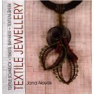 Textile Jewellery by Jana Novak