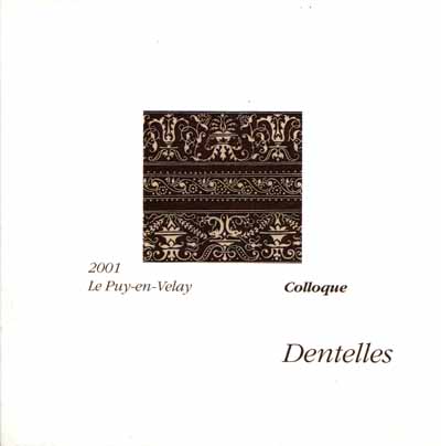 Dentelles 2001 le Puy-en-Verlay Colloque