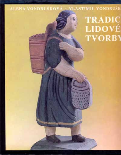Tradice Lidov Tvorby von Elena Vondruskaova