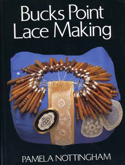 Bucks Point Lace-making von Pamela Nottingham