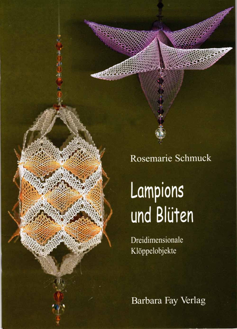 Lampions und Blten by Rosemarie Schmuck