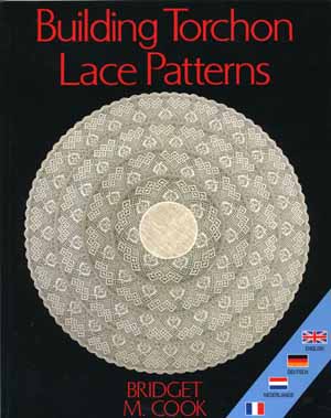 Building Torchon Lace Pattens by Bridget M. Cook