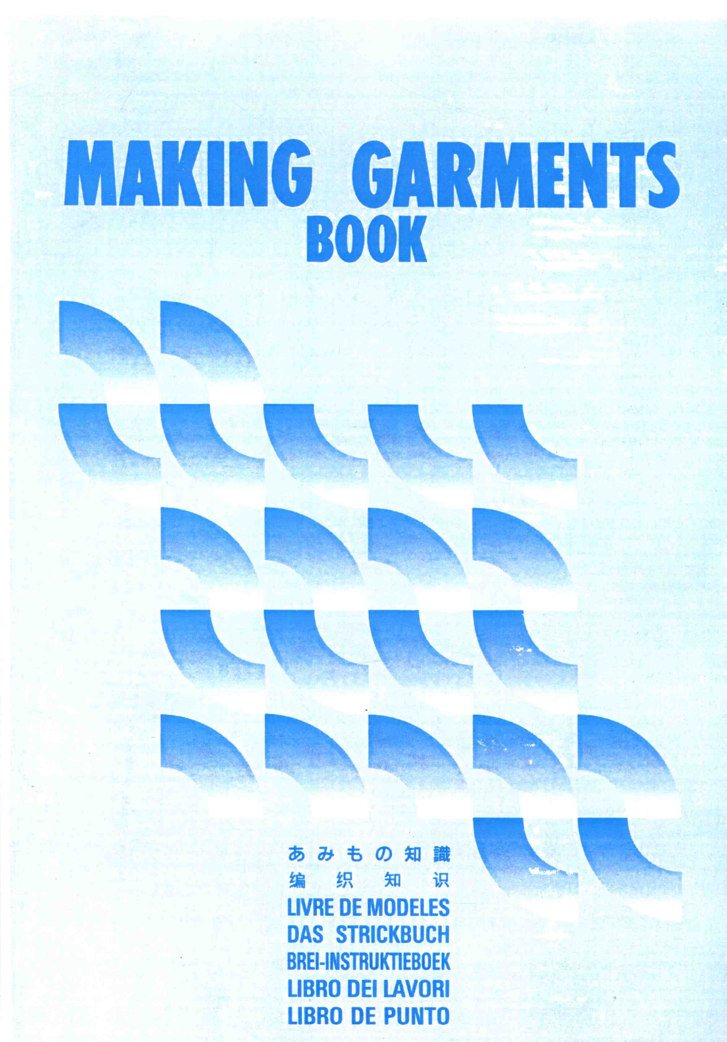 Making Garments Book - Das Strickbuch (fr die Strickmaschine)