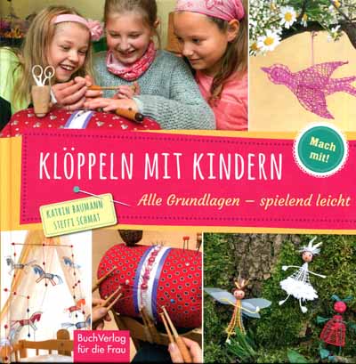 Klppeln mit Kindern von Katrin Baumann und Steffi Schmat