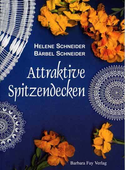 Attraktive Spitzendecken von Helene und Brbel Schneider
