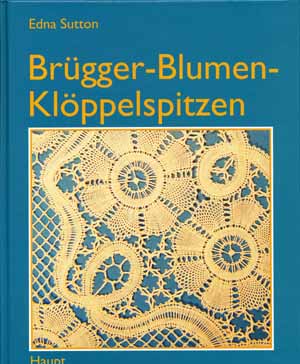 Brgger- Blumen- Klppelspitzen by Edna Sutton