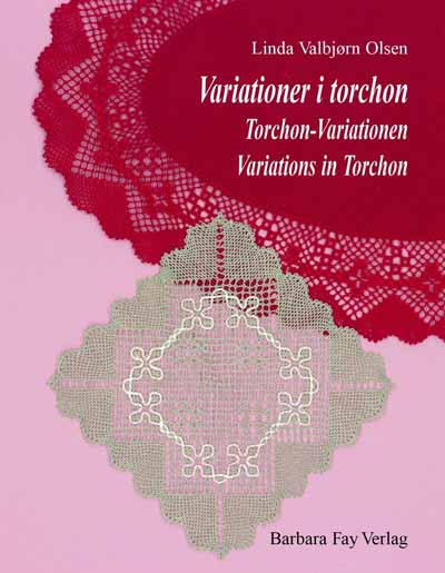 VARIATIONS IN TORCHON by Linda Valbjrn Olsen
