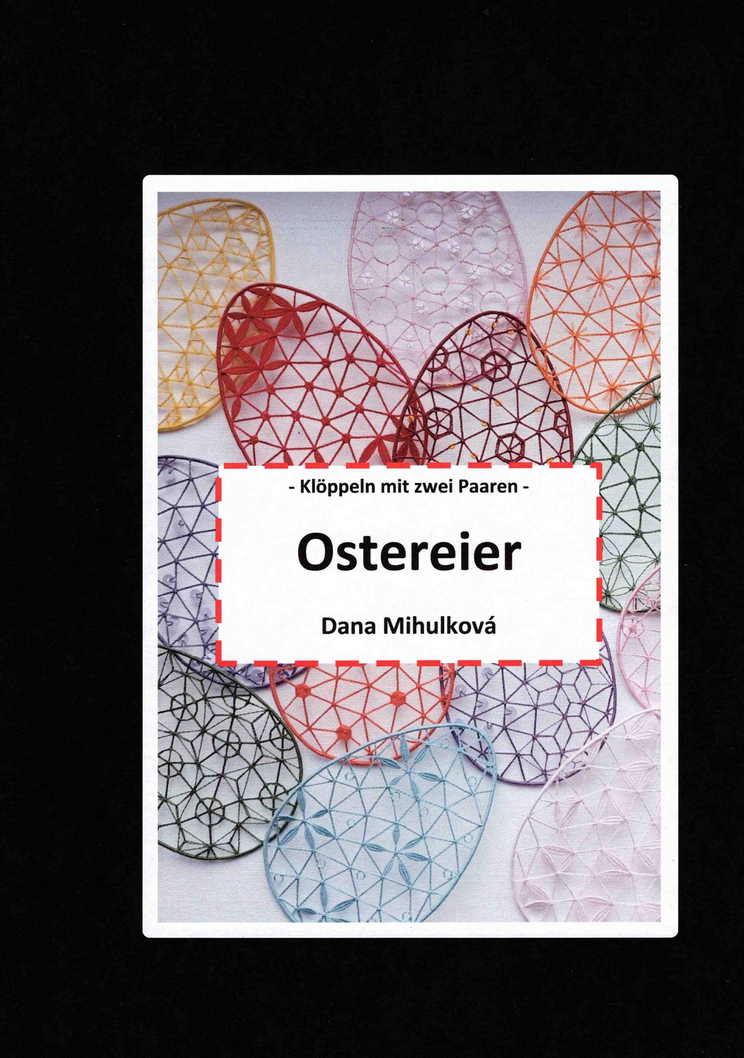 Ostereier by Dana Mihulkov