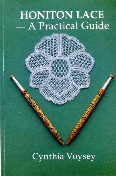 GESUCHT! Honiton Lace - A Practical Guide von Cynthia Voysey