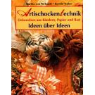 Artischockentechnik von Maritta von Perbandt u. Kerstin Teuber