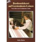 Bortenstickerei auf Gerstenkorn-Leinen von Heike Harms
