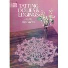 Tatting Doilies & Edgings by Rita Weiss