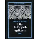 Die Klppelspitzen Serie 1 von Thrse de Dillmont Reprint