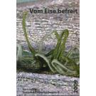 Vom Eise befreit