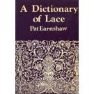 A Dictionary of Lace von Pat Earnshaw