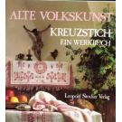 Alte Volkskunst Kreuzstich- Ein Werkbuch
