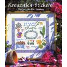 Kreuzstich-Stickereien  Motive aus dem Garten OZ Verlag