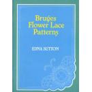 Bruges Flower Lace Patterns by Edna Sutton