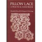 Pillow Lace - A Practical Hand-Book