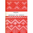 Manuel de dentelles aux fuseaux by H.-H. de Juillien