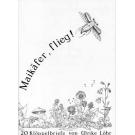 Maikfer, flieg! von Ulrike Lhr (Voelcker)