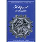 Klppelarbeiten - Reprint von 1925