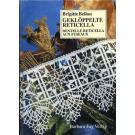 Geklppelte Reticella von Brigitte Bellon