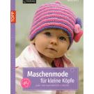 Maschenmode fr kleine Kpfe von Helga Spitz