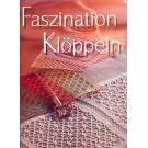 Faszination Klppeln BuchVerlag fr die Frau