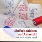 Einfach Sticken auf Aidastoff von Edina Stratmann