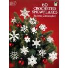 60 Crocheted Snowflakes von Barbara Christopher