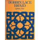 Bobbin Lace Braid von Gilian Dye