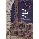 Tr und Tor  - Ausstellungskatalog DKV 2015