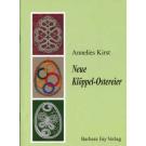 Neue Klppel-Ostereier von Annelies Kirst