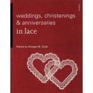 Weddings, Christenings & Anniversaries in Lace  von Bridget M. C