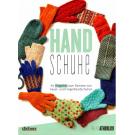 Handschuhe von Kate Atherley