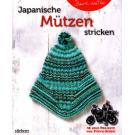 Japanische Mtzen stricken von Bernd Kestler