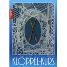 Klöppel-Kurs - Für Selbststudium und Unterricht by Ulrike Löhr (