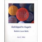 Bobbin Lace Balls  by Ann E. Wild