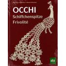Occhi  Schiffchenspitze  Frivolit