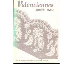 Valenciennes by Annick Staes